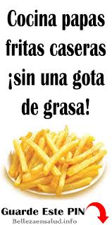 Cocina Papas Fritas Caseras Sin Una Gota De Grasa Papasfritas Grasa Papassingrasa Tips Papas Fritas Caseras Recetas Saludables Recetas Con Patatas