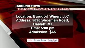Plan to visit burgdorf's winery, united states. Around Town 7 27 18 Goat Yoga And Wine Tasting At Burgdorf Winery