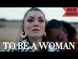 To Be A Woman