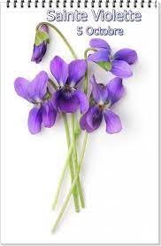 5 Octobre Sainte Violette Ephéméride - Seasonal Calendar