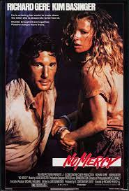 No Mercy 1986 Kim Basinger Richard Gere Mercy Movie
