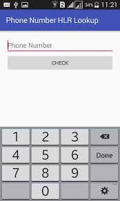 The check provides a detailed information such as the original network of a mobile number. Phone Number Hlr Lookup For Android Apk Download