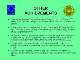Organized meeting and briefing session to the sarawak state secretary, state planning unit, drainage and irrigation department and national. Jamaludin Bin Jaya Mardi Achievements Problems And Plans Eu Inco Dev Strapeat Project Strategies For Implementing Sustainable Management Of Peatland Ppt Download