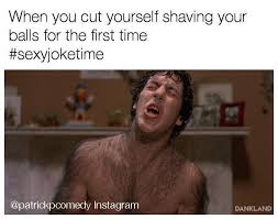 Once you've finished shaving, rinse your groin area with a generous amount of clean, warm water. The Last Of Truss On Twitter When You Cut Yourself Shaving Your Balls For The First Time Sexyjoketime Pubes Americanwerewolfinlondon Hairy