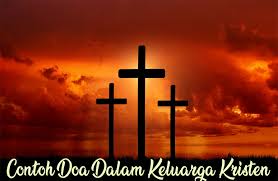 Lafadz doanya pun sangat mustajab dan ampuh, insyaallah dengan membacanya kita akan mendapatkan kebahagiaan dan keselamatan global dan akhirat. Kumpulan Contoh Doa Kristen Dalam Keluarga