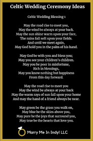 Celtic Wedding Blessing May The Road Rise To Meet You May The Wind Be Always At Your Back May The Celtic Wedding Wedding Blessing Wedding Ceremony Script