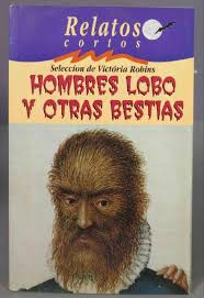Hombres lobo y otras bestias by Victória Robins (selection) :  r/TerribleBookCovers