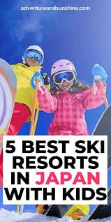 Where To Find The Best Family Skiing In Japan Family Ski Trip Japan With Kids Family Adventure Travel