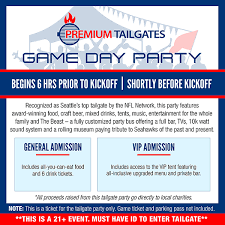 Premium Tailgate Game Day Party Seattle Seahawks Vs