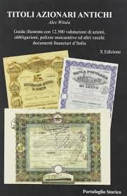 See more of locazioni finanziarie on facebook. Titoli Azionari Antichi Guida Illustrata Con 12 500 Valutazioni Di Azioni Obbligazioni Polizze Assicurative E Altri Vecchi Documenti Finanziari D Italia 9788895848167 Amazon Com Books