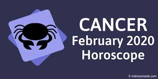 You will observe natural understanding with the spouse, which will bring. Cancer February 2020 Horoscope Cancer Monthly Horoscope