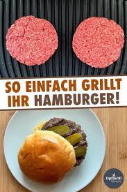 Hamburger Grillen Burger Klassiker Vom Kontaktgrill Optigrill Rezepte Rezept Hamburger Rezept Hamburger Grillen Hamburger Fleisch Rezept