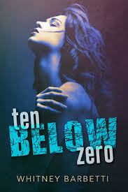 Javier gutiérrez, àlex monner, édgar vittorino, patrick criado. Ten Below Zero By Whitney Barbetti