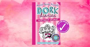 Will come out in the uk on 4th may 2021. Teen Birthday Party Drama Review Of Dork Diaries 13 Birthday Drama By Rachel Renee Russell Better Reading