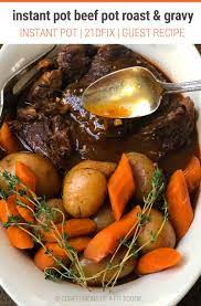 Enjoy as is or make a quick gravy by removing 1/2 cup of the stock and mixing it with. Instant Pot Beef Pot Roast With Potatoes Carrots Guest Recipe