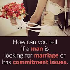 How Can You Tell If A Man Is Looking For Marriage Is a fear of commitment ruining your relationships? man is looking for marriage