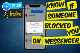 100 Works 7 Tips To Know If Someone Has Blocked You On Messenger