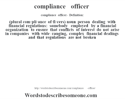 Check spelling or type a new query. Compliance Officer Definition Compliance Officer Meaning Words To Describe Someone