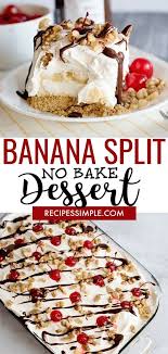 This Easy No Bake Banana Split Dessert Recipe Combines All The Flavors Of A Classic Banana Sp Banana Split Dessert Banana Split Dessert Recipes Dessert Recipes