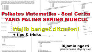 Berapa waktu akan dihabiskan bila menggunakan 24 orang tenaga kerja? Tes Psikotes Matematika Soal Cerita Sering Banget Muncul Youtube