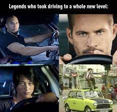 Memes Mr Bean Fast And Furious Meme Legends Who Took Driving To A Whole New Level Fast And Furious Memes Really Funny Memes Car Jokes
