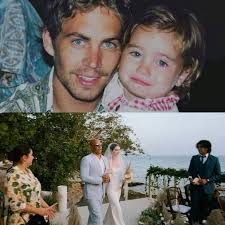 The day that will never be forget is the day Vin Diesel walked Paul  Walker's daughter down the isle 👏🙏❤️🥰