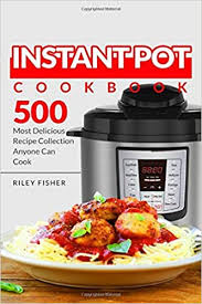 The perfect monotone every size bowl for all your kitchen and hosting needs. Instant Pot Cookbook 500 Most Delicious Recipe Collection Anyone Can Cook Pressure Cooker Recipes Book Fisher Riley 9798694322409 Amazon Com Books