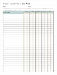 The attendance sheet can make the learning process is effective and successful. Weekly Class Attendance Record