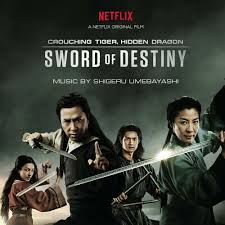 Crouching Tiger Hidden Dragon Sword Of Destiny Music From The Netflix Movie By Shigeru Umebayashi