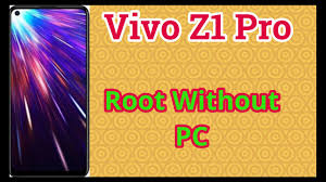 Easy tutorial to root vivo z1 pro smartphone in easy steps. How To Root Vivo Z1 Pro Without Pc Youtube