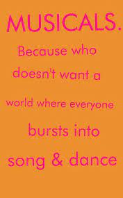 Home music fun 60 funny music quotes of all time. Quotes About Broadway Musicals 63 Quotes