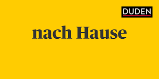 Egal ob wir zu ihr oder zu mir gehen, den kaffee bei mir oder bei ihr trinken, es geht immer um das zuhause, entweder meins oder ihres. Duden Nach Hause Rechtschreibung Bedeutung Definition Herkunft