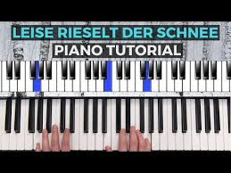 In Diesem Piano Tutorial Lernst Du Eine Schwierige Version Von Leise Rieselt Der Schnee Ganz Ohne Noten Frei Gespielt Leise Rieselt Der Schnee Klavier Schnee