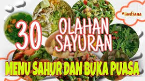 Berikut inspirasi 30 hari menu sahur dan resep buka puasa yang bisa disiapkan secara cepat. Menu Sahur Dan Buka Puasa Serba Sayur Youtube