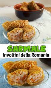 Sarmale Involtini Della Romania Profumo Di Vaniglia Ricetta Ricette Involtini Pasti Italiani