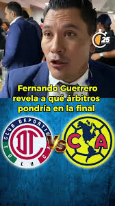 Arbitraje en la Final del Clausura 2025: Candidatos Propuestos