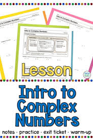 Intro To Complex Numbers Lesson Algebra Lesson Plans Maths Solutions Radical Expressions