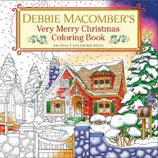 Mom, wife, devoted grandmother, dog lover and an avid knitter. Amazon Com Debbie Macomber S Very Merry Christmas Coloring Book An Adult Coloring Book 9780593496466 Macomber Debbie Books