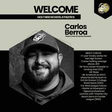 VARSITY BASEBALL: We are thrilled to announce Carlos Berroa as our new  Varsity Baseball Coach at Holt High School! With an impressive resume as  both a player and coach, Carlos brings a