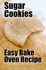 This Sugar Cookies Easy Bake Oven Recipe Is Delicious The Easy Bake Oven Sugar Cookies Are So Warm And H Easy Bake Oven Recipes Easy Baking Easy Sugar Cookies