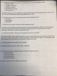 Solved 14 Describe The Oxygen Requirements Of The Follow Chegg Com