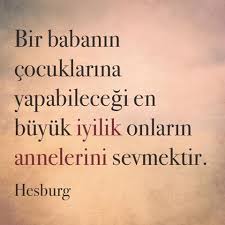 Anne Baba Iliskisi Kotu Olan Cocuklar Gelecekte Asla Iyi Birer Es Olamazlar Onlar Hep Ailelerine Bagimlidirlar Ozlu Sozler Guzel Soz Deyisler