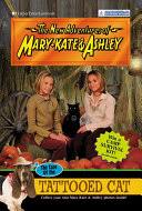 The case of the u. New Adventures Of Mary Kate Ashley 37 The Case Of The Tattooed Cat The Ashley Olsen Heather Alexander Google Books