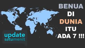 Maybe you would like to learn more about one of these? Ternyata Ada 7 Benua Di Dunia Updatesatumenit Youtube