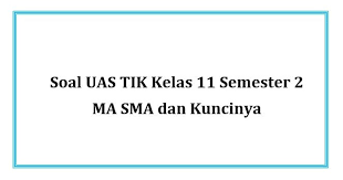 We did not find results for: Soal Uas Tik Kelas 11 Semester 2 Ma Sma Dan Kuncinya Harian Madrasah