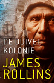 De duivelkolonie, James Rollins