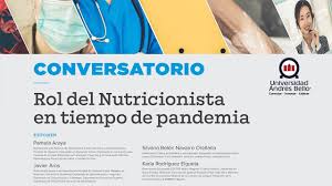 Conversatorio Online Rol Del Nutricionista En Tiempo De Pandemia Youtube