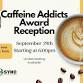 Caffeine Addicts Awards