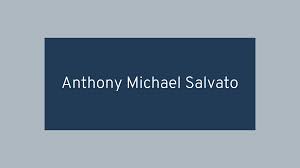 Anthony Michael Salvato .mp4