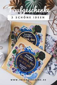 Geschenke Zur Taufe 3 Ideen Fur Originelle Individuelle Taufgeschenke Taufgeschenke Geschenk Taufe Geschenke Zur Taufe Madchen